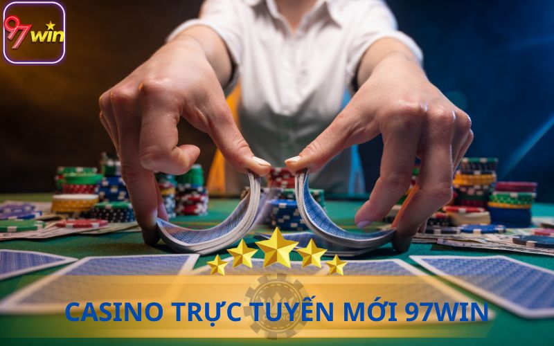 CASINO TRỰC TUYẾN 97WIN