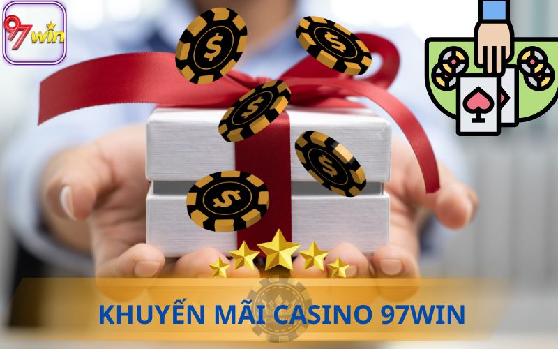 KHUYẾN MÃI CASINO 97WIN