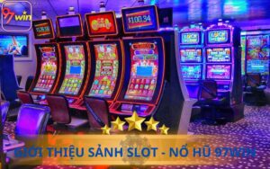 SẢNH SLOT - NỔ HŨ 97WIN