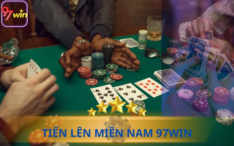 TIẾN LÊN MIỀN NAM 97WIN